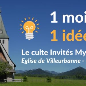 1 mois 1 idée : Les « Invités Mystères »
