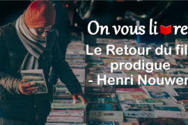 #OnVousLivre – Le Retour du fils prodigue, Henri Nouwen