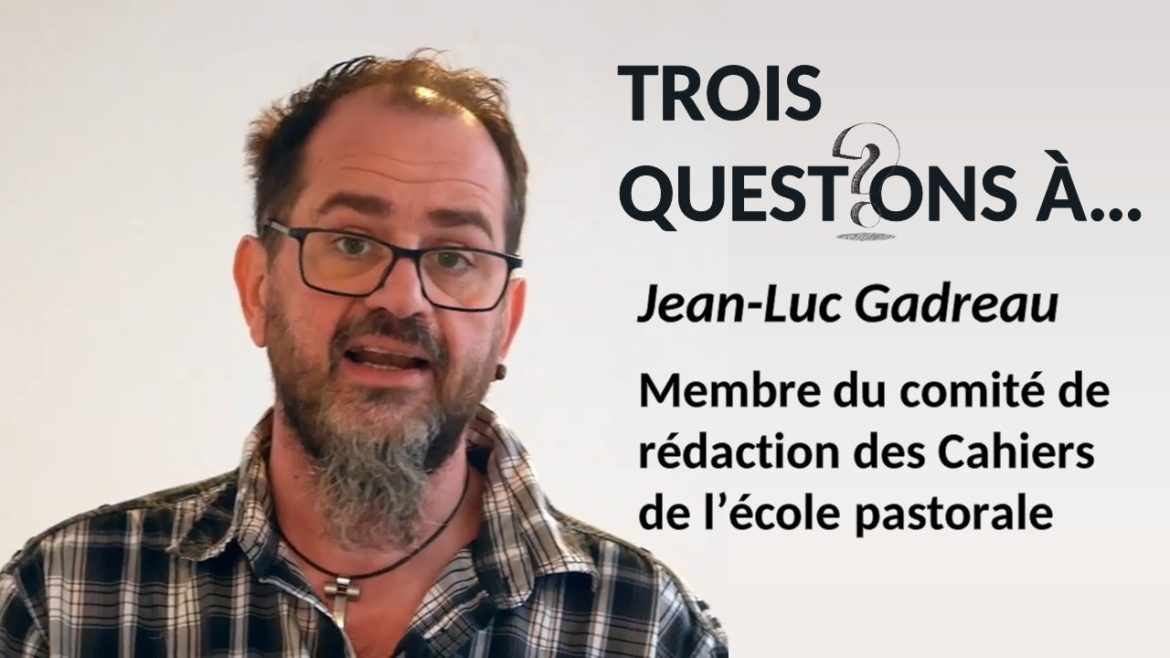 Trois-questions-a-Jean-Luc-Gadreau.jpg