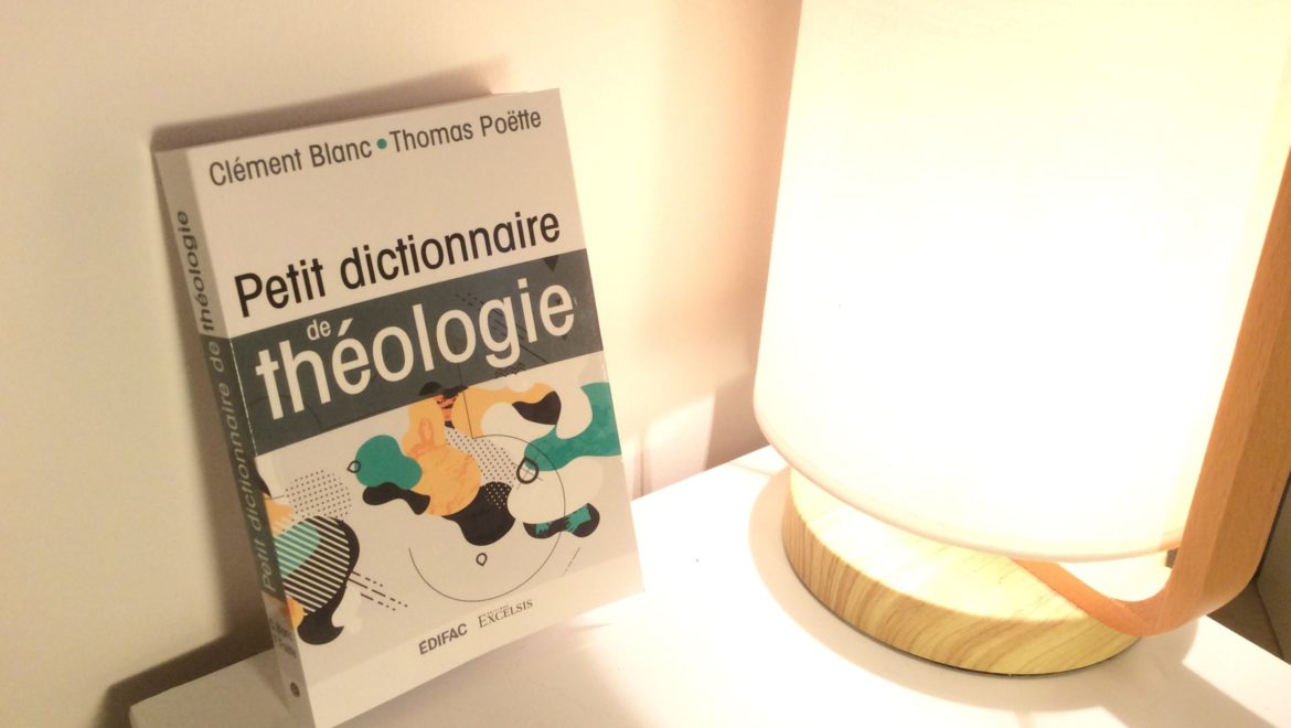 On vous présente… Le petit Dictionnaire de Théologie