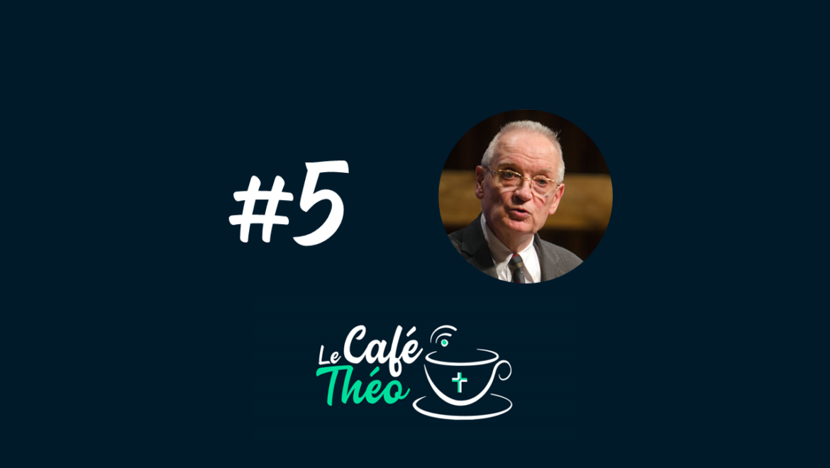 #5 – Un Café avec Henri Blocher – A la rencontre de Calvin – Partie 1
